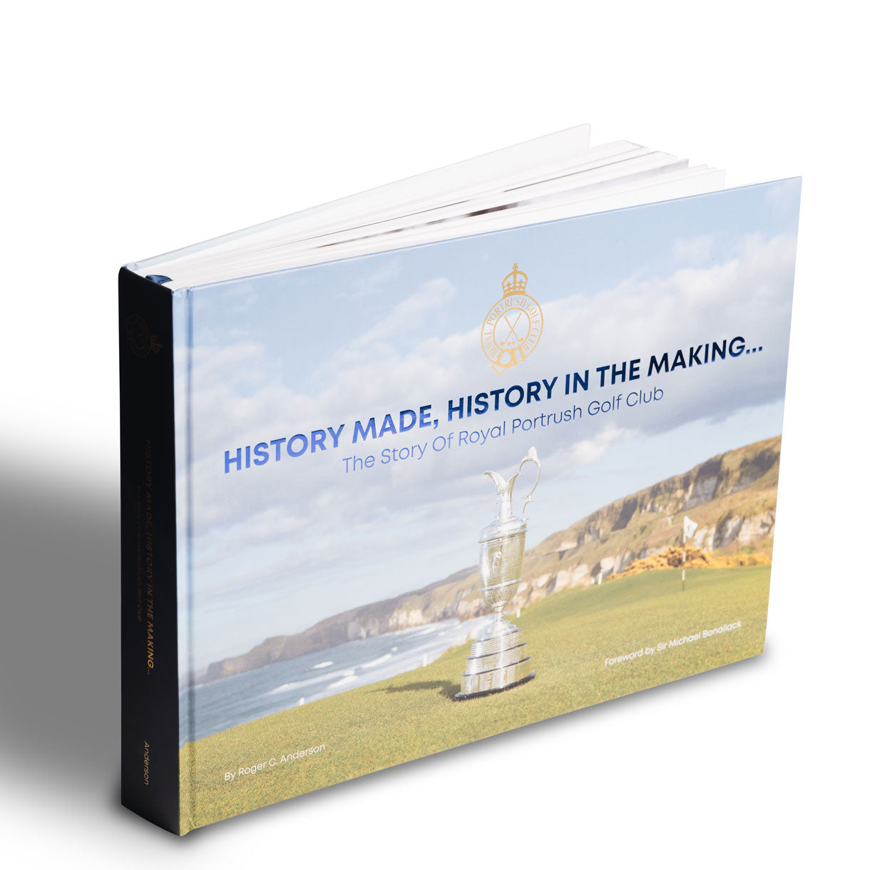 Royal Portrush The Story of Royal Portrush Golf Club